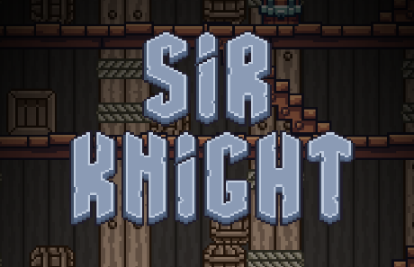 骑士阁下Sir Knight游戏 骑士阁下Sir Knight游戏
